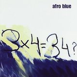 Afro Blue - Album &#34;3x4=34?&#34; (2006)