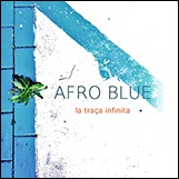 Afro Blue - Album La traça infinita