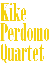 Kike Perdomo Cuarteto 