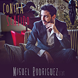 Miguel Rodriguez - Album Contra sentido (2015)
