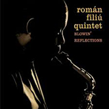 Román Filiú Album &#34;Blowin´ Reflections&#34; (2007)